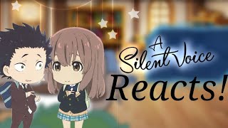 • A Silent voice reacts • Cringe 😭 [upl. by Noreh768]