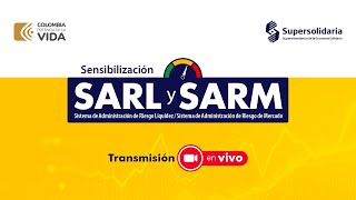 Sensibilización Sistema Administración Riesgo Liquidez SARL y de Mercado SARM [upl. by Luhem]