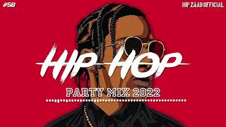 HipHop 2022 🔥 Hip Hop amp Rap Party Mix 2022 Hip Zaad  58 [upl. by Torre]