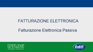 D Fatturazione Elettronica Passiva 2  Parte 1 [upl. by Dawes]