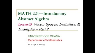 MATH224LEC25 Vector Spaces  Definition and Examples [upl. by Kono]