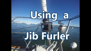 Using a Jib Furler System  Sail Fanatics [upl. by Jedediah]