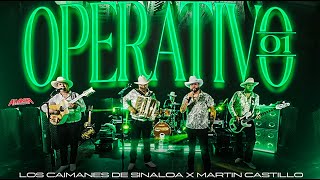 Los Caimanes de Sinaloa x Martin Castillo  Operativo 01 Video Oficial [upl. by Davey832]