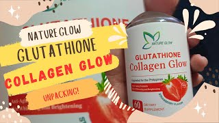 GLUTATHIONE COLLAGEN GLOW NATURE GLOW  UNPACKING [upl. by Marcella]