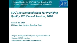 CDC’s Recommendations for Providing Quality STD Clinical Services 2020 [upl. by Cosmo786]