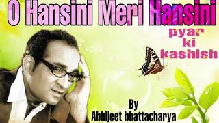 O hansini meri hansini By Abhijeet bhattacharya Album Pyar ki kashish [upl. by Devinne762]