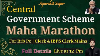 One BrahMastra Complete Maha Marathon Central Government Schemes in Detail For RRB PORRB CLERK 2024 [upl. by Odo]