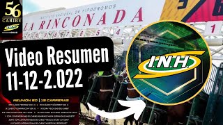 RESUMEN DE CARRERAS  LA RINCONADA  Domingo 111222  Dividendos  orden de llegada  tiempos [upl. by Nyleak]