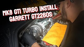 MK8 GTI Turbo Upgrade DIY Installation  Garrett GT2260S  GERSpeed [upl. by Ennylyak]