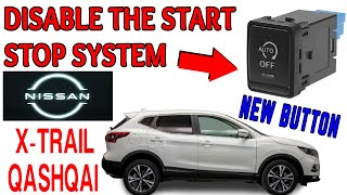 Nissan Qashqai and Xtrail Disable the Stop Start System Permanently With The New Button [upl. by Senskell]