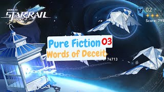 Honkai Star Rail Words of Deceit 3 Team and Build  Pure Fiction [upl. by Yevrah]