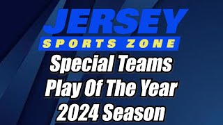 2024 JSZ Special Teams Play of the Year  HS Football [upl. by Onaicilef]