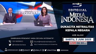 Bedah Editorial MI  Dukacita Netralitas Kepala Negara [upl. by Montano281]