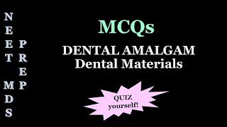 MCQs  DENTAL AMALGAM [upl. by Itaws]