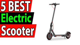 5 Best Electric Scooter Review 2025 [upl. by Leyameg]