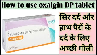 Oxalgin tablet use in Hindi diclofenac Use Dosage Side Effect dard ki goli चमक DrAkeel603 [upl. by Dlnaod]