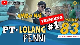 EPISODE 83  Ambo Nai Anak Jalanan  Timur Kota  Komedi Bugis [upl. by Veradia]