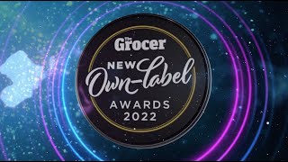 Grocer Own Label Awards 2022 [upl. by Moncear]