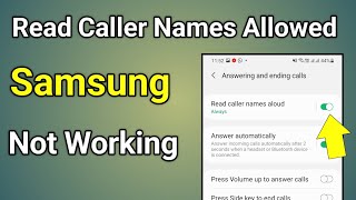 Read Caller Names Aloud Samsung Not Working  Samsung Read Caller Name [upl. by Temirf]