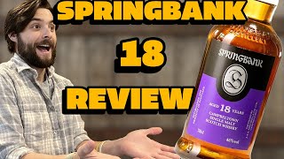 Springbank is the BEST Campbeltown Distillery  Springbank 18 2023 Whisky Review [upl. by Pattin]