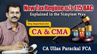 New Tax Regime us 115 BAC Very Important for 2024 CA amp CMA Exam Explained in the Simplest Way [upl. by Ara]