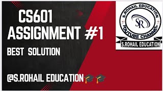 CS601  Assignment 1 Solution  Fall 2024  Best Solution by SRohail [upl. by Cross311]