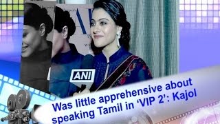 Was little apprehensive about speaking Tamil in VIP 2 Kajol  Bollywood News [upl. by Himelman702]