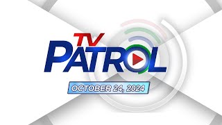 TV Patrol Livestream  October 24 2024 Full Episode Replay [upl. by Gail]