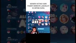 Lihat Reaksi Oura Waktu Kairi Pamer Winrate Lancelot short shortsmoba ourareact oura [upl. by Novelc]