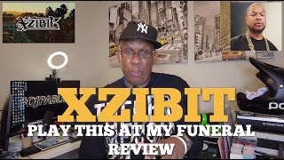 Xzibit Play This At My Funeral Reaction amp Review DPTV S8 Ep 189 [upl. by Fiora]