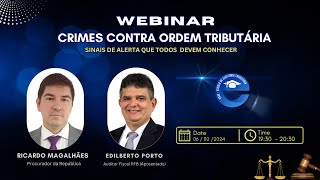 WEBINAR  CRIMES CONTRA ORDEM TRIBUTÁRIA [upl. by Miharba]