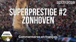 Superprestige 2  Zonhoven 201718 FR [upl. by Grunberg267]