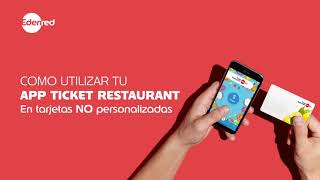 ¿Cómo utilizar tu App Ticket Restaurant en tarjetas NO personalizadas [upl. by Enelhtak503]