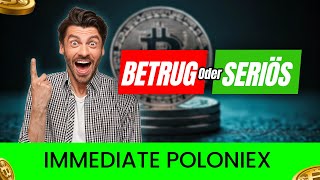 Immediate Poloniex Erfahrungen Seriöse🥵 KryptoHandelsplattform Benutzerfeedback und bewertung 📊 [upl. by Ayihsa]