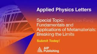 Applied Physics Letters Fundamental and Applications of Metamaterials Breaking the Limits [upl. by Negaet]