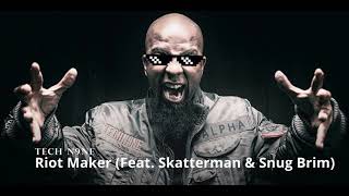 Tech N9ne  Riot Maker Feat Skatterman amp Snug Brim slowed [upl. by Gordon]