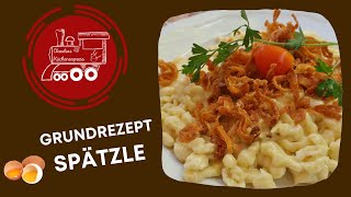 GRUNDREZEPT SPÄTZLE  nichts einfacher als das ⭐⭐⭐⭐⭐ [upl. by Katrine]