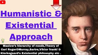 Humanistic theory  Rogers theory of personalityWhat is Existentialism  kierkegaard Viktor frankl [upl. by Rahman602]