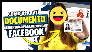 Como usar tu DOCUMENTO DE IDENTIDAD para la VERIFICACIÓN DE IDENTIDAD RESOLVER BLOQUEOS DE FACEBOOK [upl. by Belita421]