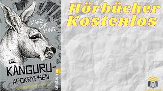 Die KänguruChroniken hörbuch kostenlos  MarcUwe Kling [upl. by Oirasec548]