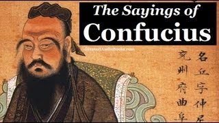 THE SAYINGS OF CONFUCIUS  FULL AudioBook  Greatest AudioBooks  Eastern Philosophy [upl. by Holihs929]