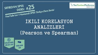 Sıfırdan SPSS Ders 25 A ve B Arasındaki İlişkinin Tespiti İkili Korelasyon Analizi [upl. by Douglas]