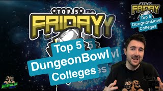 Top 5 Dungeon Bowl Teams  Top 5 Friday Bonehead Podcast [upl. by Berk]