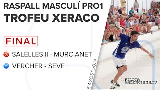 ⚾️ ✨RASPALL MASCULÍ PRO1✨ 🔴 SALELLES II  MURCIANET vs VERCHER  SEVE 🔵🏆 Final Trofeu Xeraco [upl. by Alleyne591]