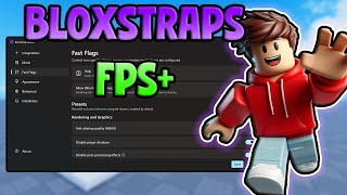 How to Get More FPS on Roblox with Bloxstraps  Bloxstraps fast flags FPS Boost [upl. by Saltzman]