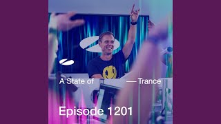 A State of Trance ASOT 1201 [upl. by Glynias601]