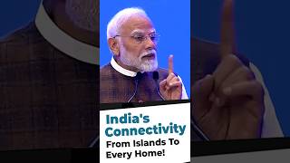 Indias Connectivity Revolution From Remote Islands to Every Home pmmodi shorts [upl. by Dorison]