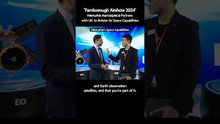 Farnborough Airshow 2024  The UK Space Agency Discusses Strategic Partnership with Hanwha [upl. by Coney876]