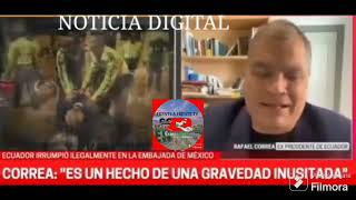 MÉXICO PODRÍA BLOQUEAR EL PUERTO DE GUAYAQUIL DIJO EL EXPRESIDENTE RAFAEL CORREA EN UNA ENTREVISTA [upl. by Samella212]