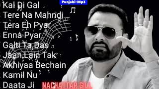 Nachattar Gill Best Songs • PunjabiMp3 [upl. by Estes]